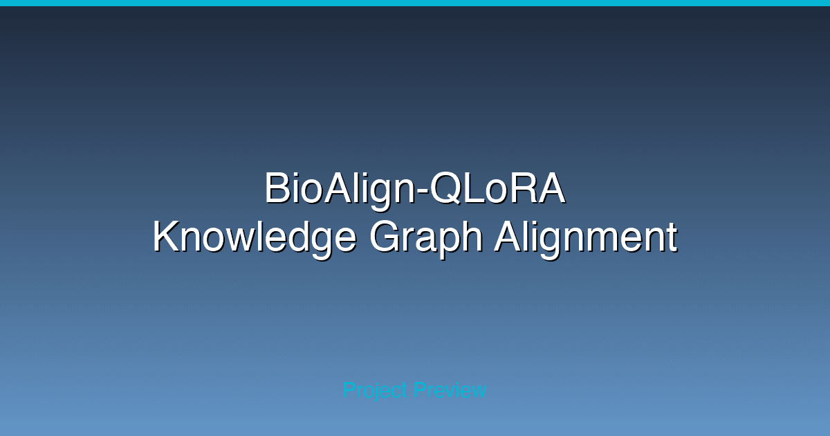 BioAlign-QLoRA: Biomedical Knowledge Graph Alignment